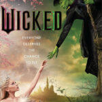 Wicked Movie Tickets - Nov. 26 - 6:00 PM